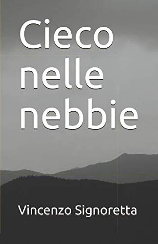 Cieco nelle nebbie